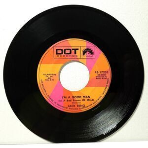 Jack Reno ‎45 I'm A Good Man / Darling, Say It Again on Dot VG+ Country